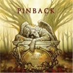 PINBACK - Autumn Of The Seraphs