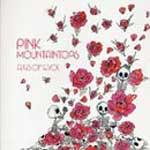 PINK MOUNTAINTOPS - Axis Of Evol