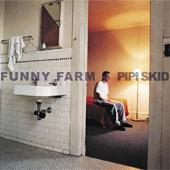 PIPI SKID - Funny Farm