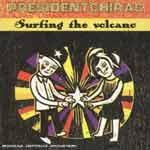 PRESIDENTCHIRAC - Surfing The Volcano