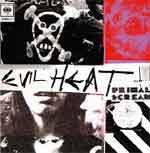 PRIMAL SCREAM - Evil Heat