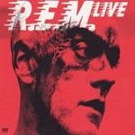 R.E.M. - R.E.M. Live