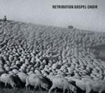 RETRIBUTION GOSPEL CHOIR - S/t