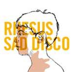 RHESUS - Sad Disco