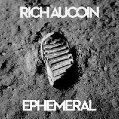 Rich Aucoin - Ephemeral