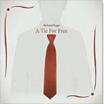 RICHARD KAPP - A Tie For Free