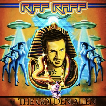 Riff Raff - The Golden Alien