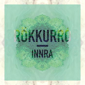 Rökkurro - Innra