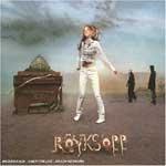 RÖYKSOPP - The Understanding