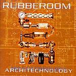 RUBBEROOM - Architechnology