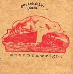 SHANNON WRIGHT - Perishable goods