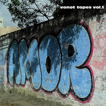 Silvain Vanot - Vanot Tapes Vol.1