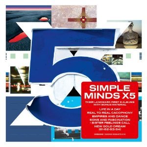 Simple Minds - Simple Minds - X5 : Rééditions (Life In A Day - Real to Real Cacophony - Empires and Dance - Sons and Fascination / Sister Feelings Call - New Gold Dream (81-82-83-84))