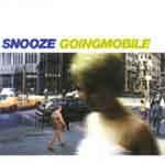 SNOOZE - Going Mobile