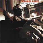 SOLOMON BURKE - Don't give up on me