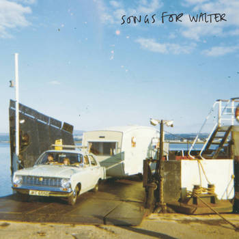 Songs For Walter - S/T