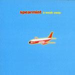 SPEARMINT - A Week Away