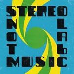 STEREOLAB - Not Music