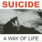 SUICIDE - A Way Of Life