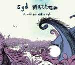 SYD MATTERS - A Whisper and a Sigh