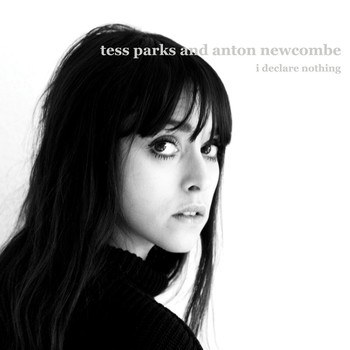 Tess Parks & Anton Newcombe - I Declare Nothing