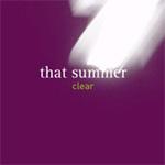 THAT SUMMER - Clear