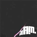 THE A.M. - The A.M. 