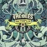 THE BEES - Octopus