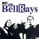 THE BELLRAYS - Meet The Bellrays