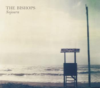 The Bishops - Sojourn