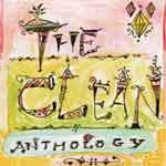 THE CLEAN - Anthology