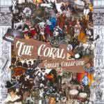 THE CORAL - Singles Collection
