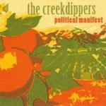 THE CREEKDIPPERS - Political Manifest