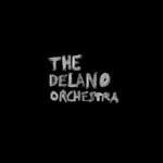 THE DELANO ORCHESTRA - A Little Girl, A Little Boy, And All The Snails They Have Drawn