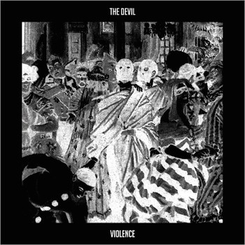 The Devil - Violence