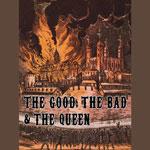 THE GOOD, THE BAD & THE QUEEN - The Good, The Bad & The Queen 