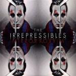 THE IRREPRESSIBLES - Mirror Mirror