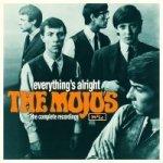 THE MOJOS - Everything\'s Alright : The Complete Recordings