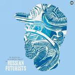 THE RUSSIAN FUTURISTS - Me, Myself And Rye