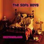 THE SOFT BOYS - Nextdoorland