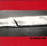 THE TEMPORARY THING - The Temporary Thing