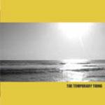 THE TEMPORARY THING - Yellow Album