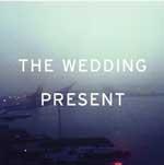 THE WEDDING PRESENT - Search For Paradise