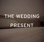 THE WEDDING PRESENT - Take Fountain