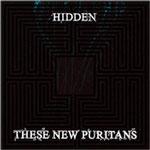 THESE NEW PURITANS - Hidden