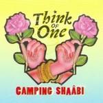 THINK OF ONE - Camping Shaâbi