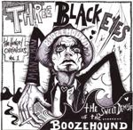 THREE BLACK EYES - The Hungry Chronicles, Vol. 1 : The Sweet Demise Of The Boozehound