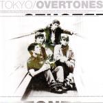 TOKYO/OVERTONES - Tokyo/Overtones