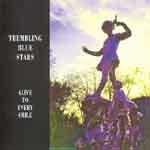 TREMBLING BLUE STARS - Alive To Every Smile