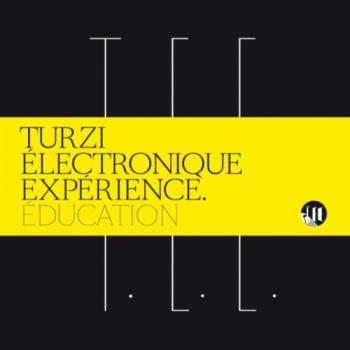Turzi Electronique Experience - Education